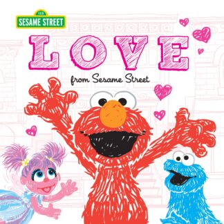 Sourcebooks Love from Sesame Street Hardcover Book