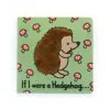 Jellycat If I Were a Hedgehog Board Book