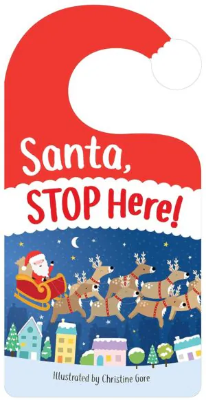 Sourcebooks Santa Stop Here!