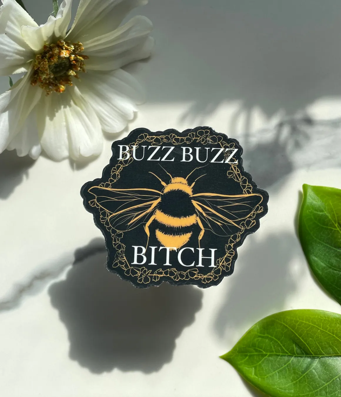 A Dresser Drawer Buzz Buzz Bitch Sticker