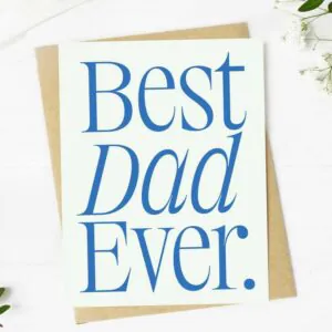 Big Moods Best Dad Ever Father's Day Card