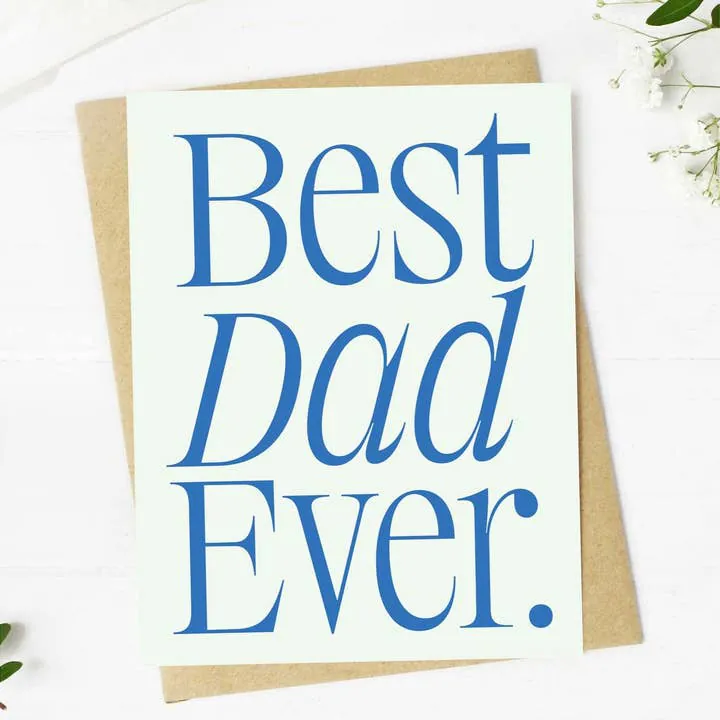 Big Moods Best Dad Ever Father's Day Card