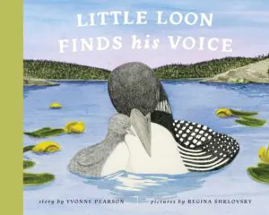 Little Loon Finds His Voice Paperback Book