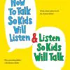 Simon & Schuster How to Talk So Kids Will Listen & Listen So Kids Will Talk